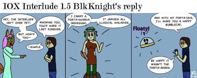 Interlude 1.5 BlkKnight's reply