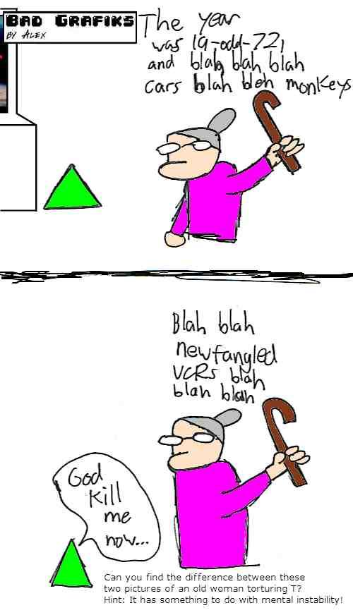 When Old Ladies Attack