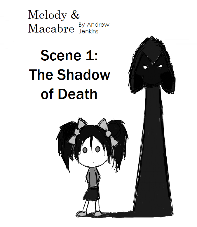 Scene 1: The Shadow of Death