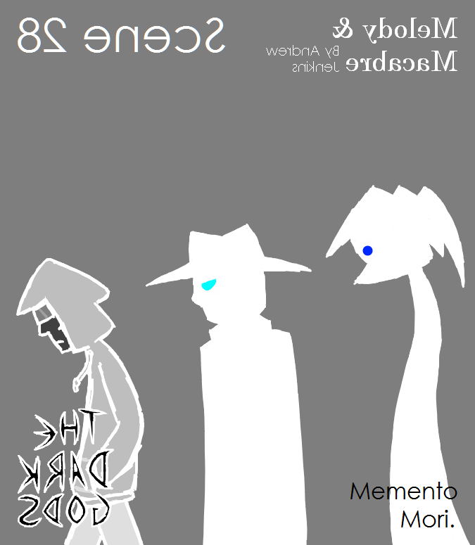 End of Scene 28 (Memento Mori)