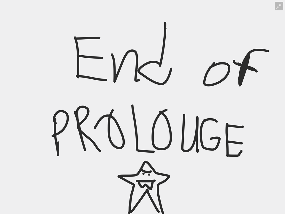 End of Prolouge