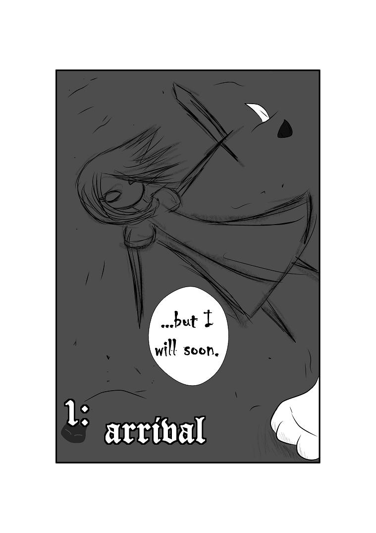 Chapter One : Arrival