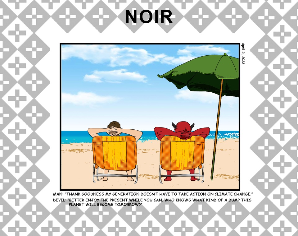Noir-April 2, 2022