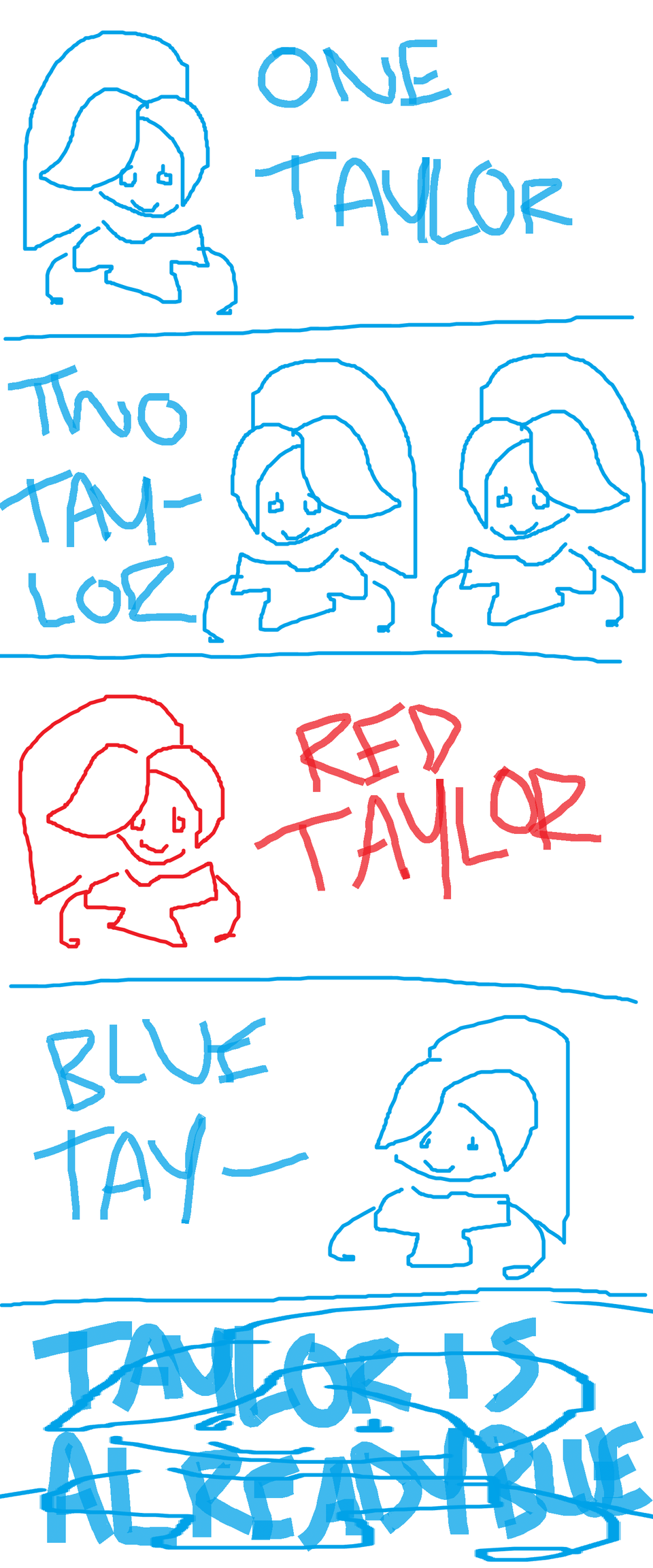 too many taylors spoil the broth