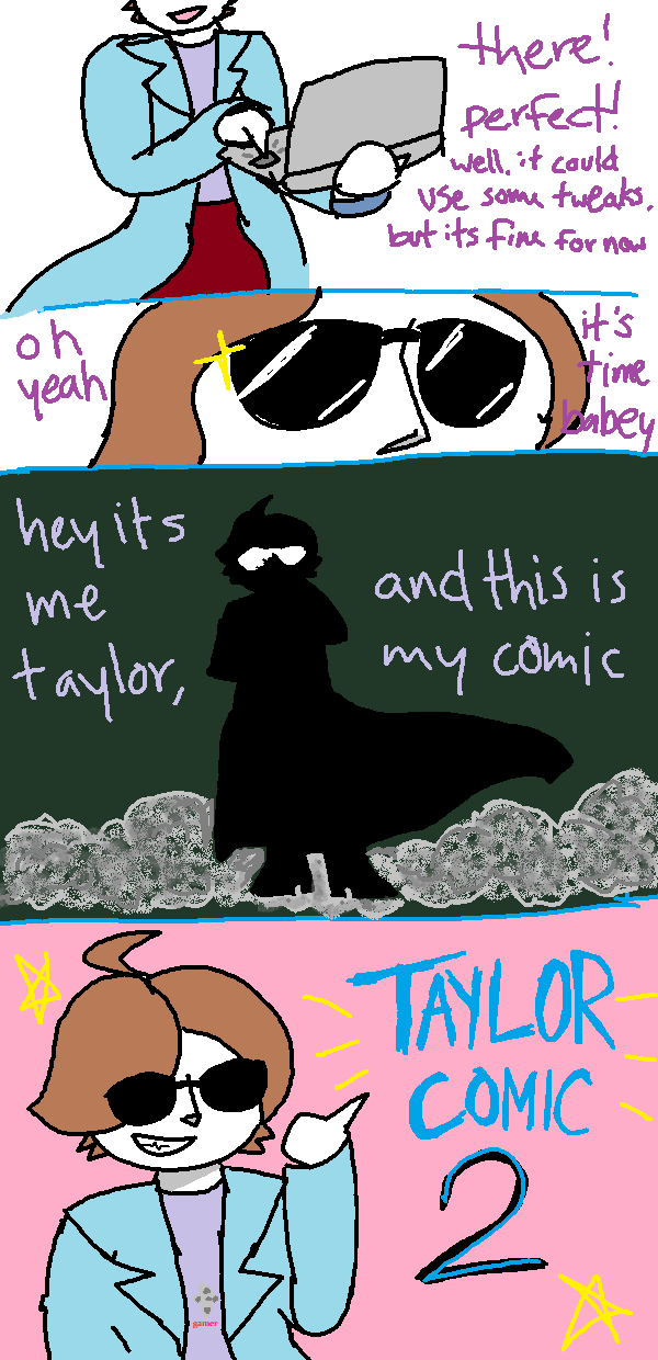 "i'm you but stronger" - END OF TAYLOR COMIC