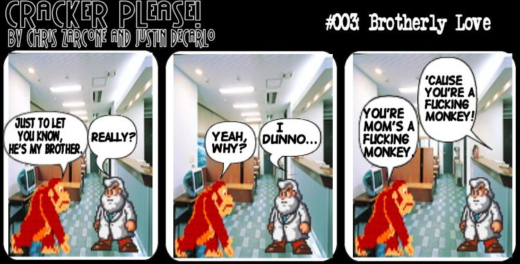 #003: Brotherly Love