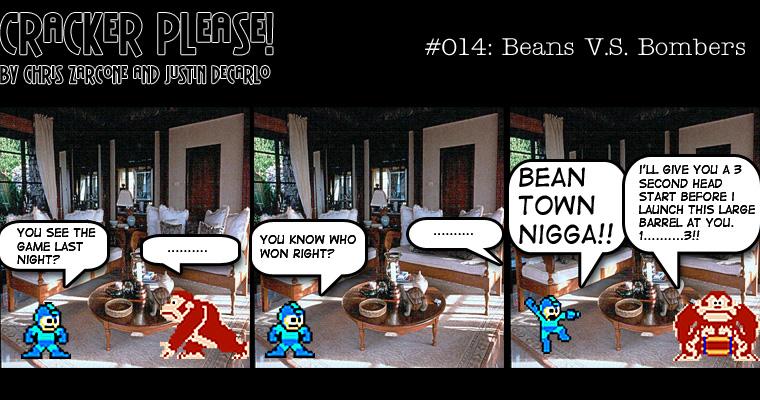 #014: Beans v.s. Bombers