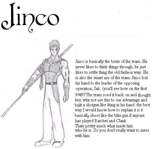 Character info- Jinco