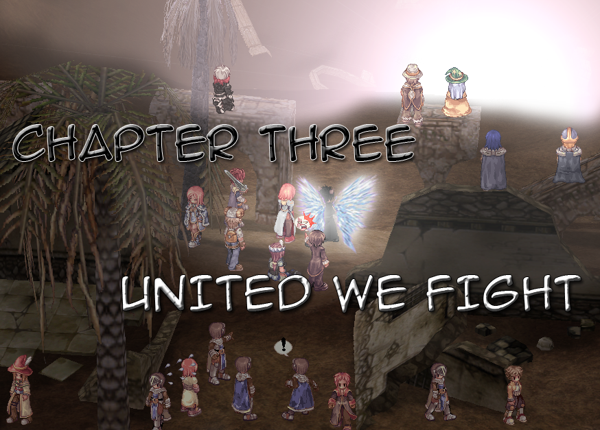 Chapter Three: United We Fight