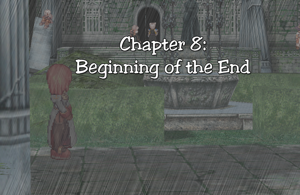 Chapter 8: Beginning of the End