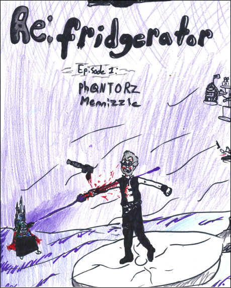 Re: Fridgerator - Ch 1 - ph@Nt0RZ Mennizle
