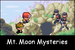 New Storyline: Mt. Moon Mysteries