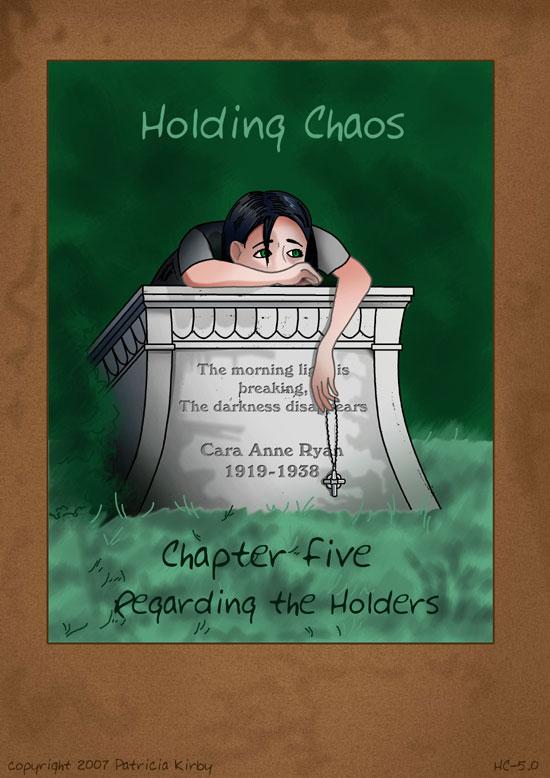 Chapter Five, Regarding the Holders