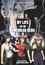 My Life as An American Hero 2
