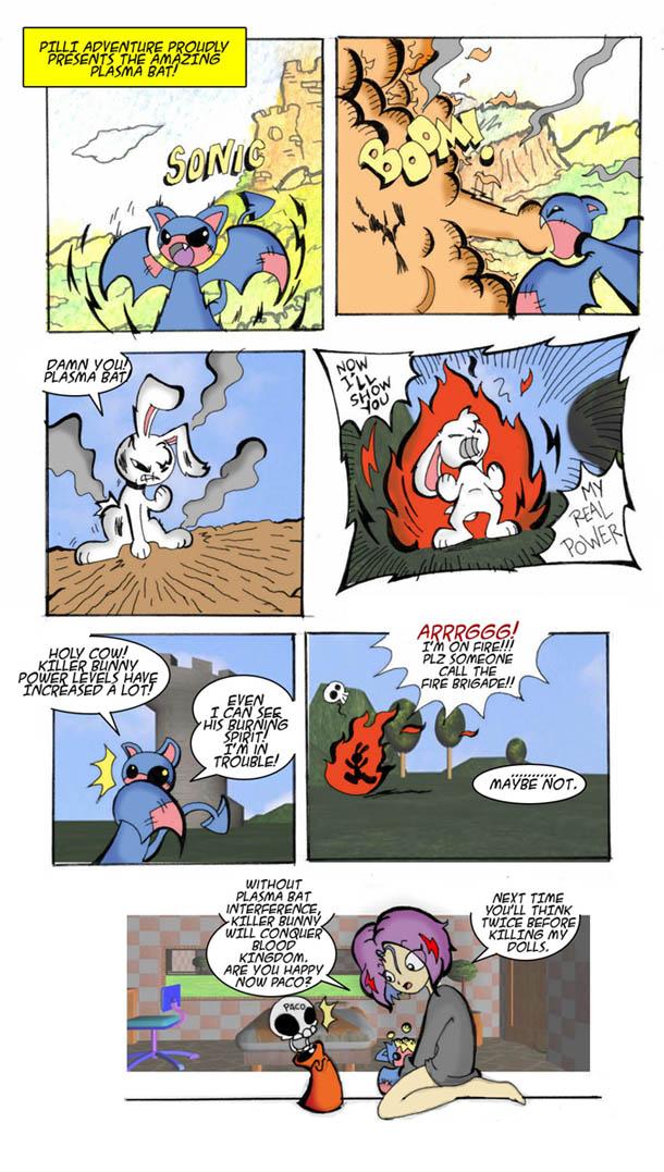 Plasma Bat adventures.