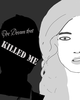 Go to 'The Dream That Killed me' comic