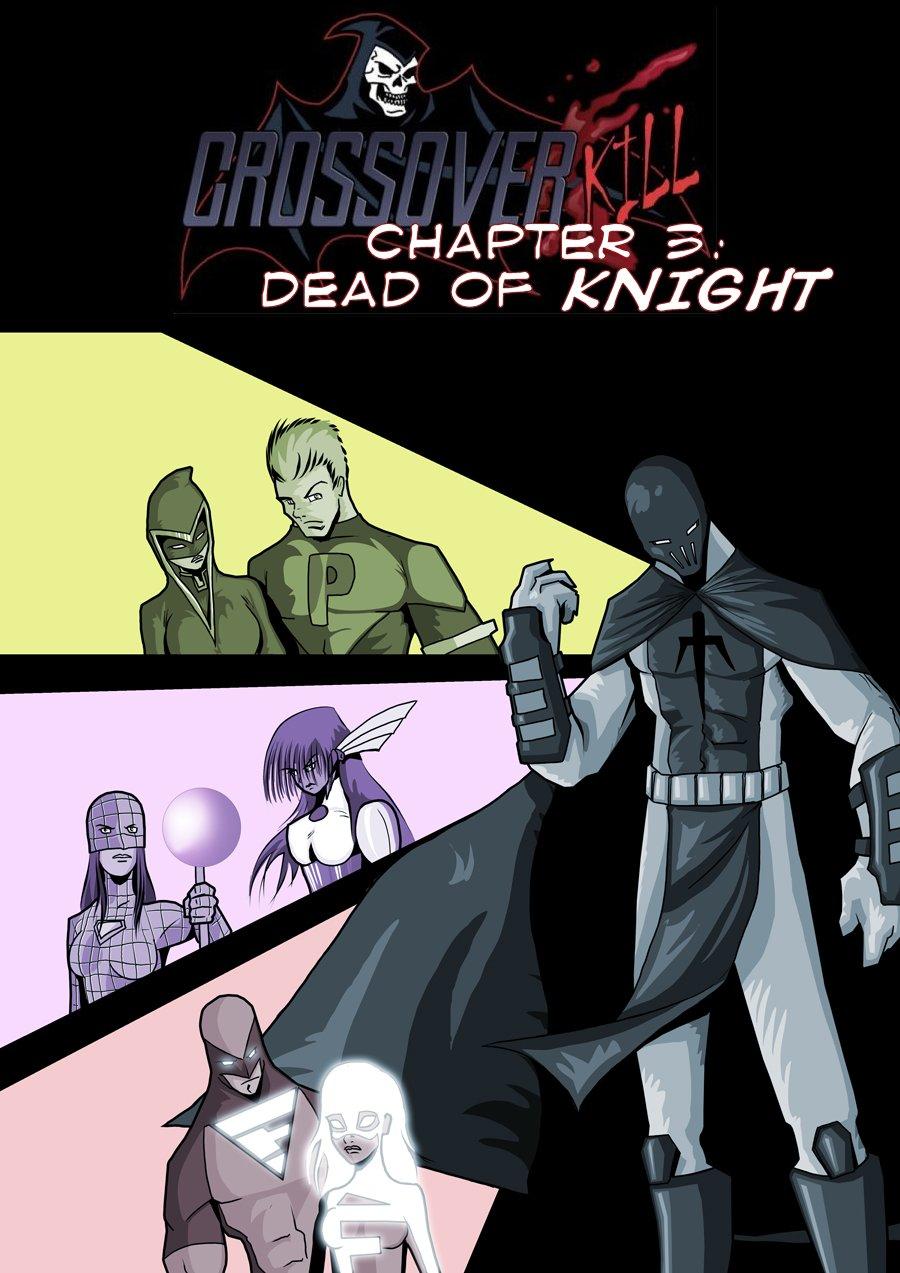Chapter 3: DEAD OF KNIGHT