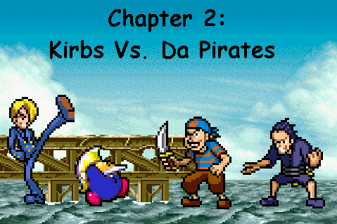 Chapter 2: Kirbs Vs. Da Pirates