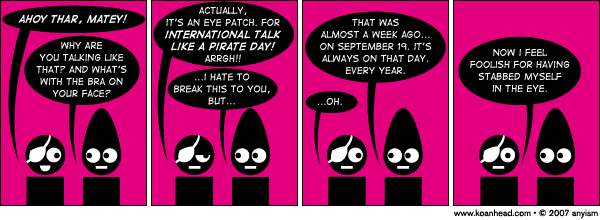 International Talk Like a Pirate Day! Almost.