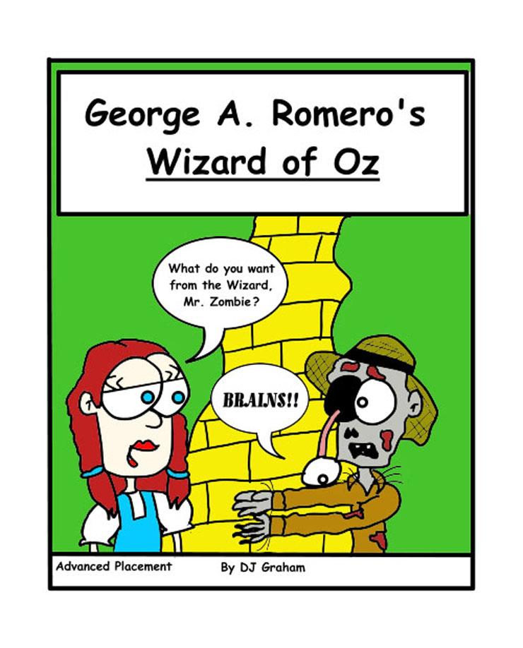 George A, Romero's Wizard of Oz