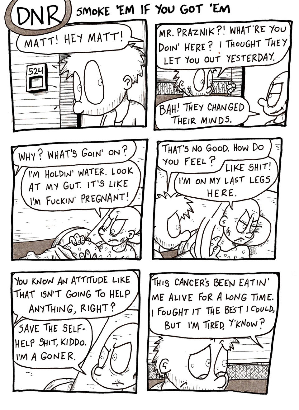 Smoke 'em If You've Got 'em