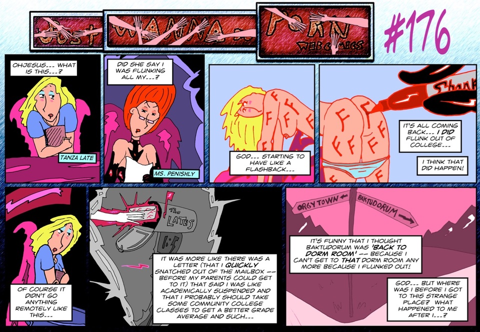 #176a Tanza’s Adventures in Fucked Up Land (Part Eighty-Seven)