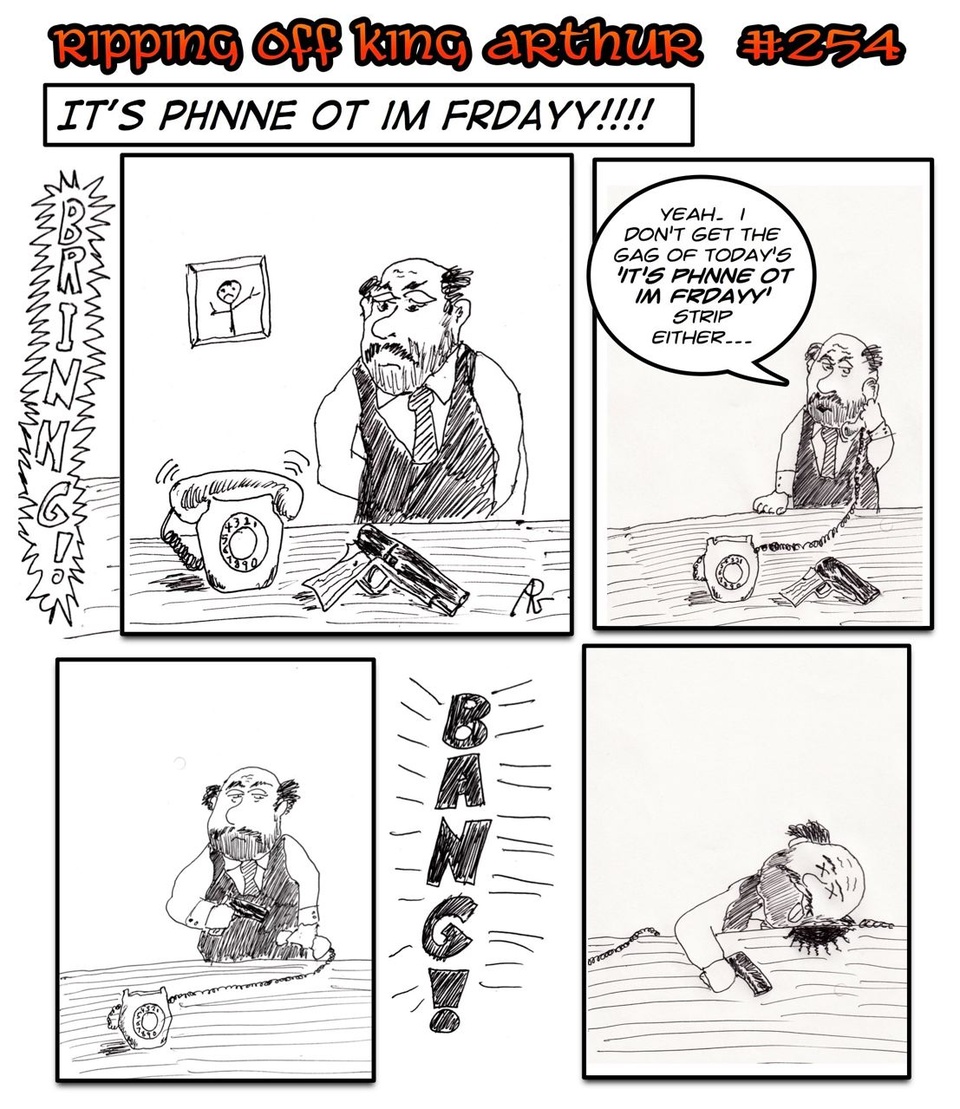 #254 It's Phnne ot im Frdayy XXXVII