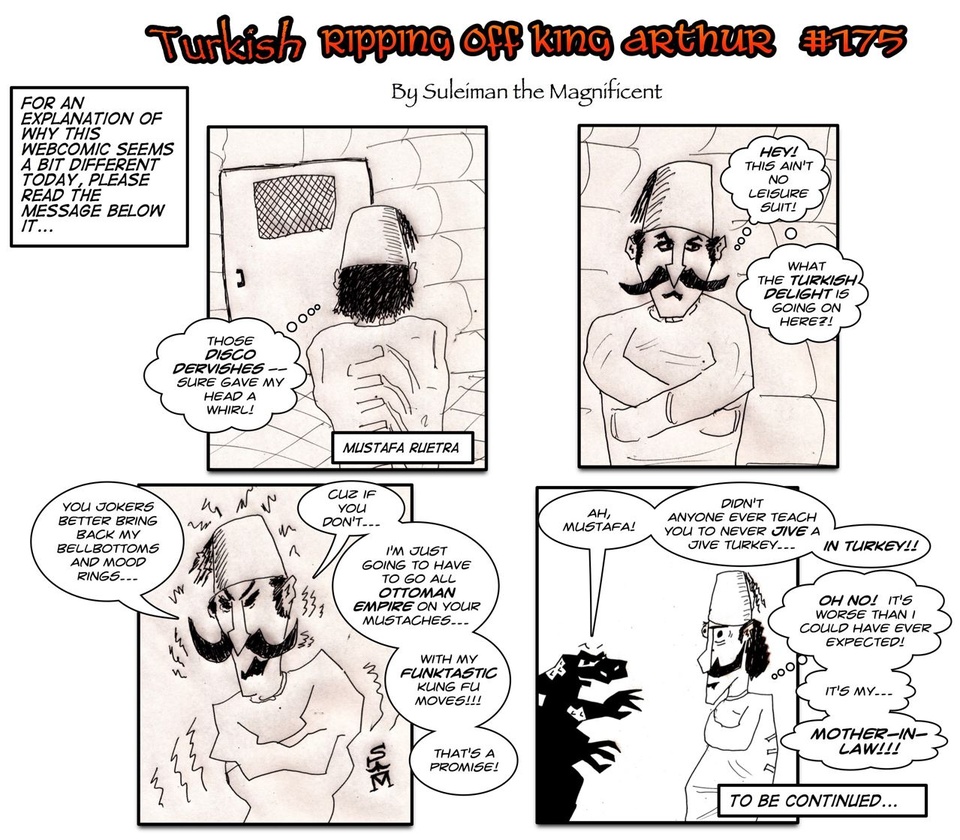 #175 Turkish Ripping Off King Arthur