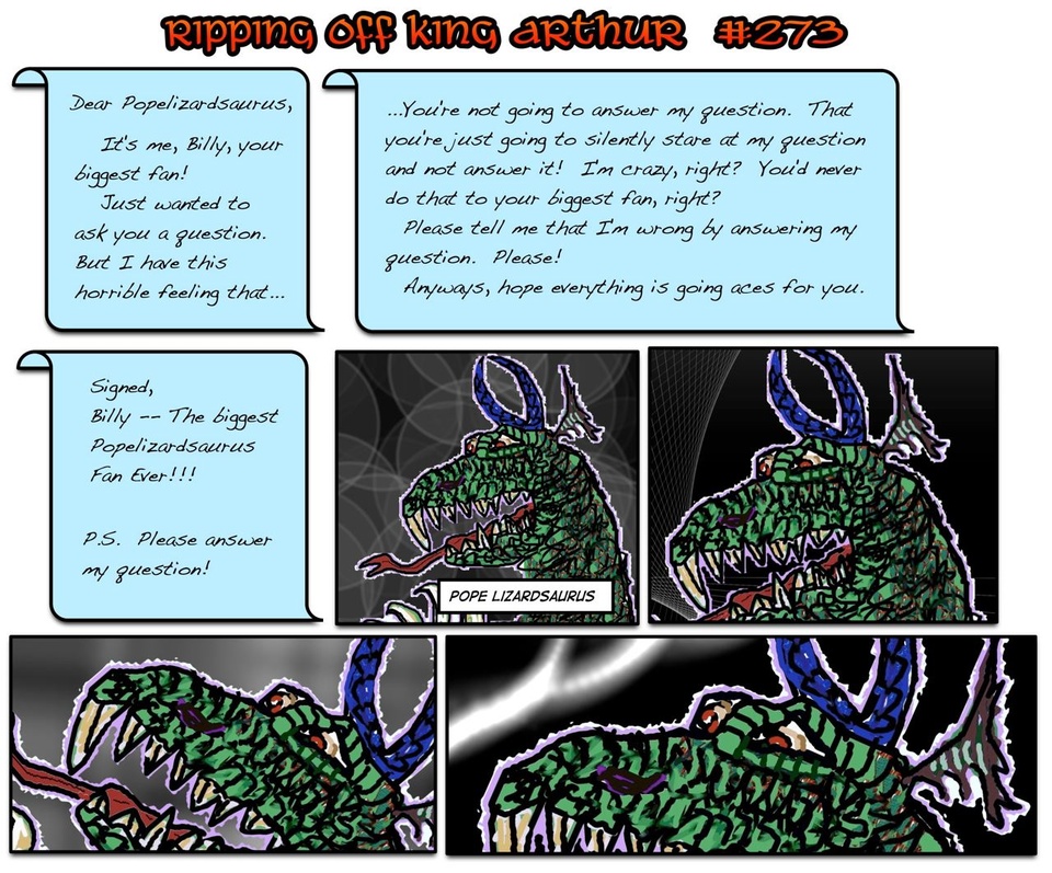 #273 Pope Lizardsaurus's Fan Mail Part One