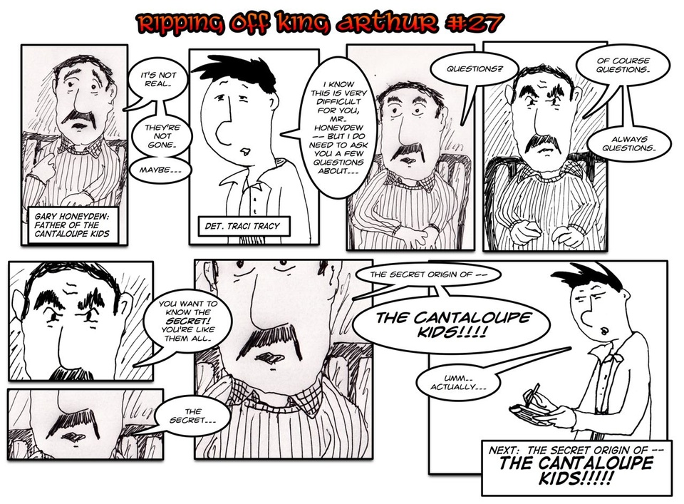 #27 The Cantaloupe Kids Part Four