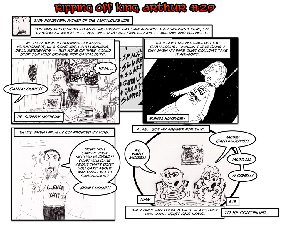 #29 The Cantaloupe Kids Part Six
