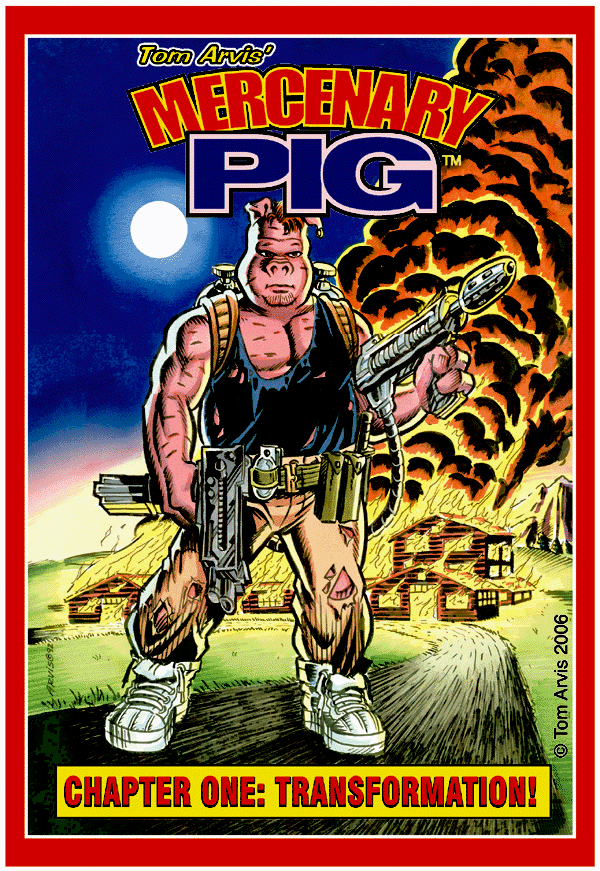 Tom Arvis' Mercenary Pig