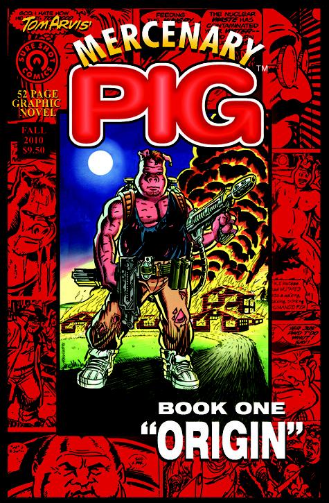 Mercenary Pig graphic Novel: Book one "ORIGIN"