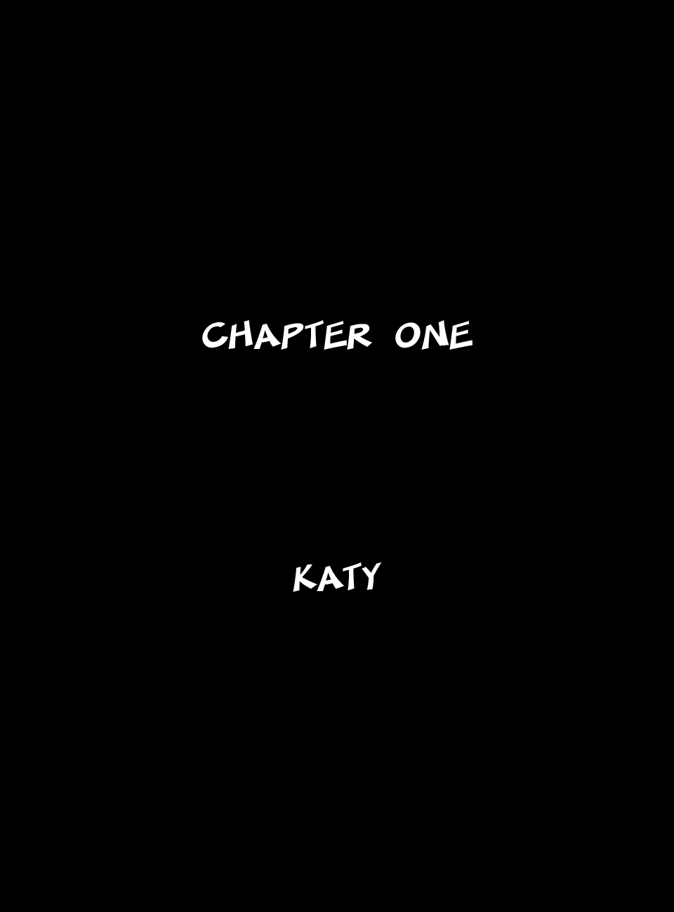 Chapter 1: Katy