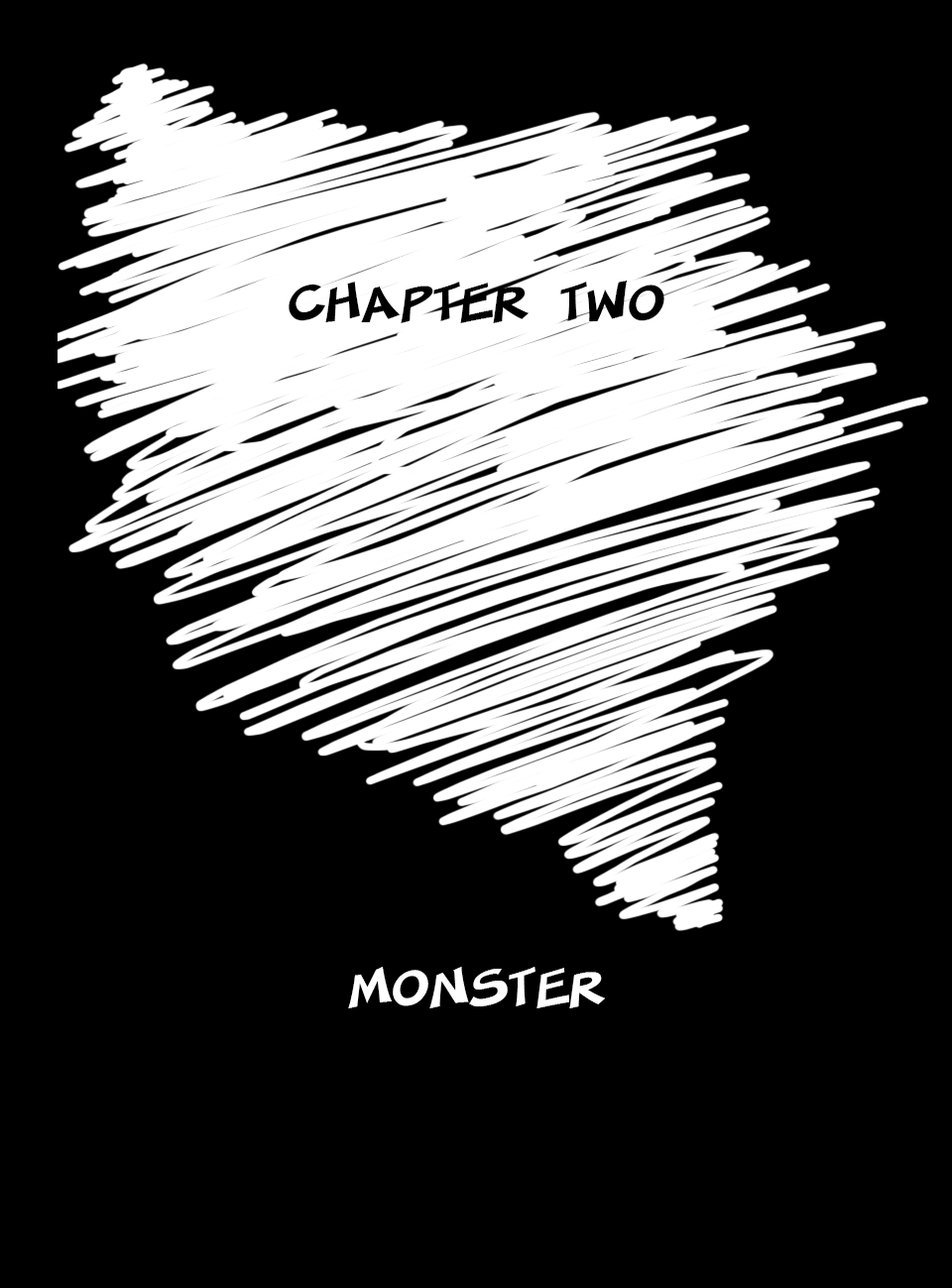 Chapter 2: Monster