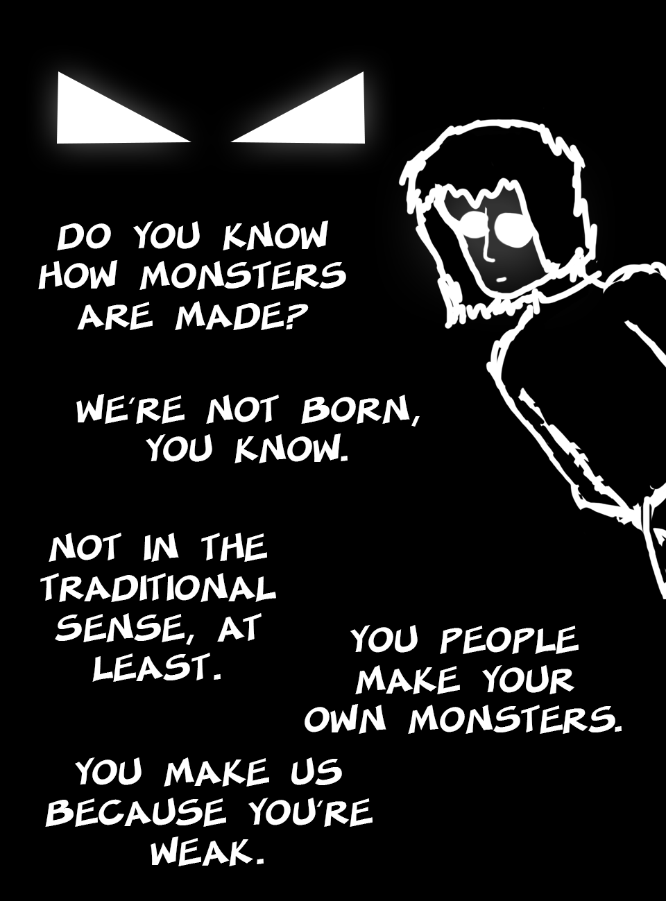 Because You're Weak