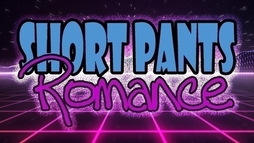 Short Pants Romance