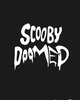 Scooby DOOMED