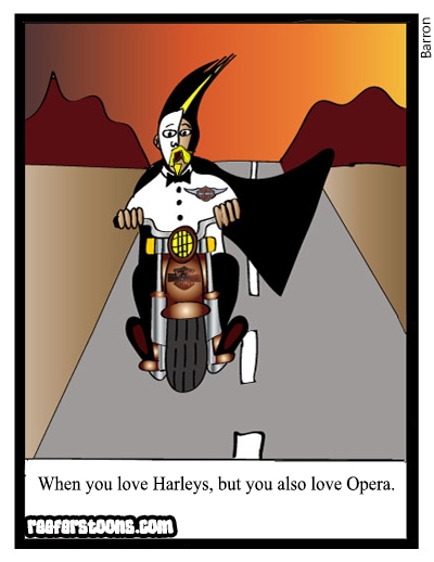 Harleys And Opera