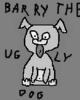 Barry The Ugly Dog