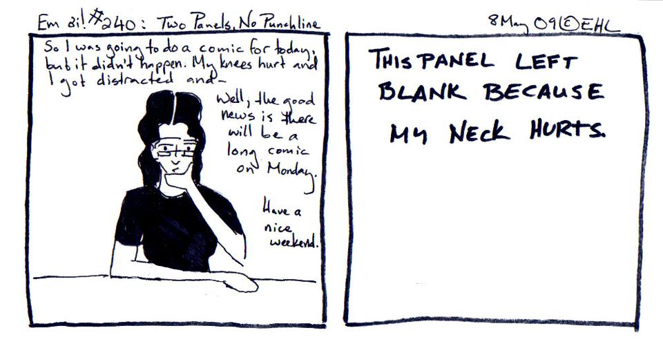 #240: Two Panels, No Punchline