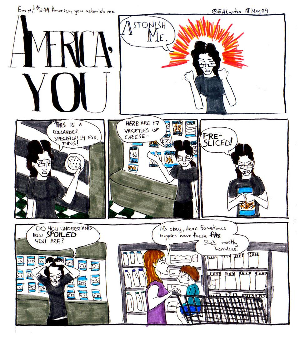 #244: America, you astonish me