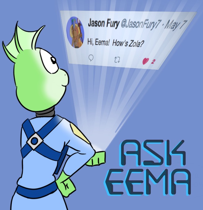 Ask Eema #5: Zola (Question)