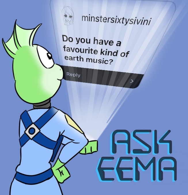 Ask Eema #24: Earth music (Question)