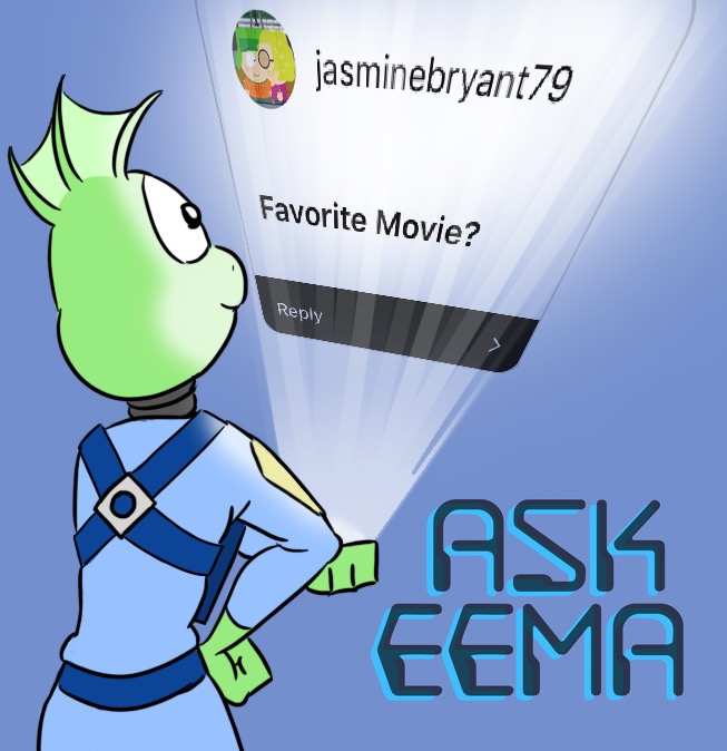 Ask Eema #19: Movie night (Question)