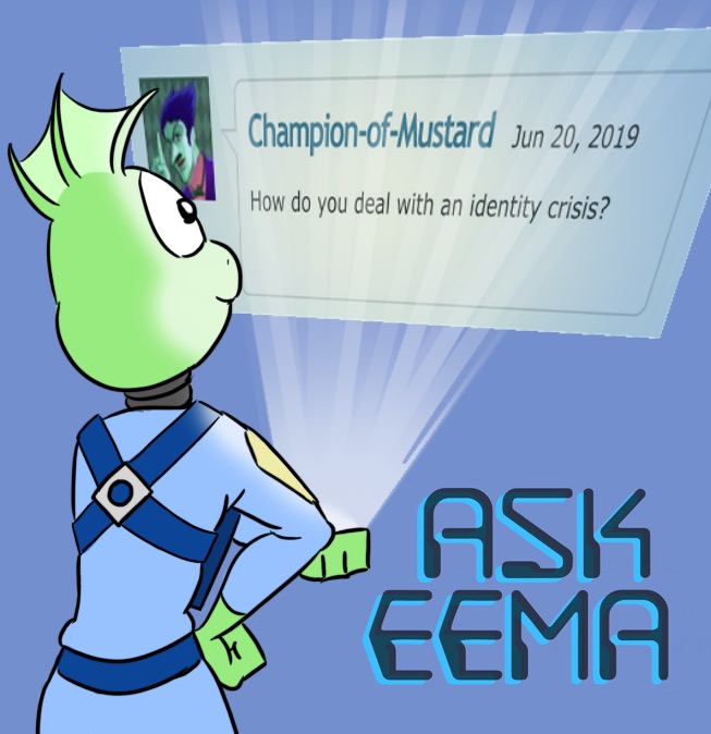 Ask Eema #35: Identity (Question)