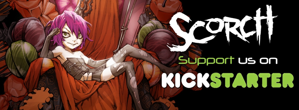 Scorch Kickstarter goes LIVE!!!