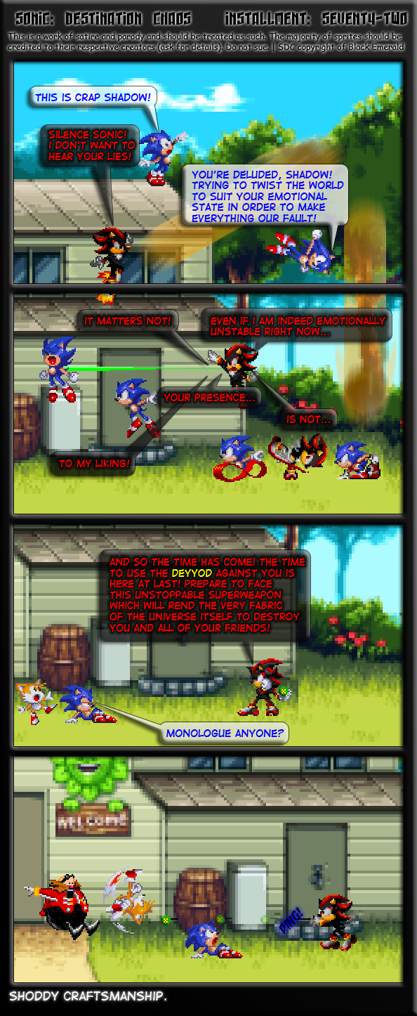 #72 Sonic actually fights Shadow, and no-one makes a fuss.