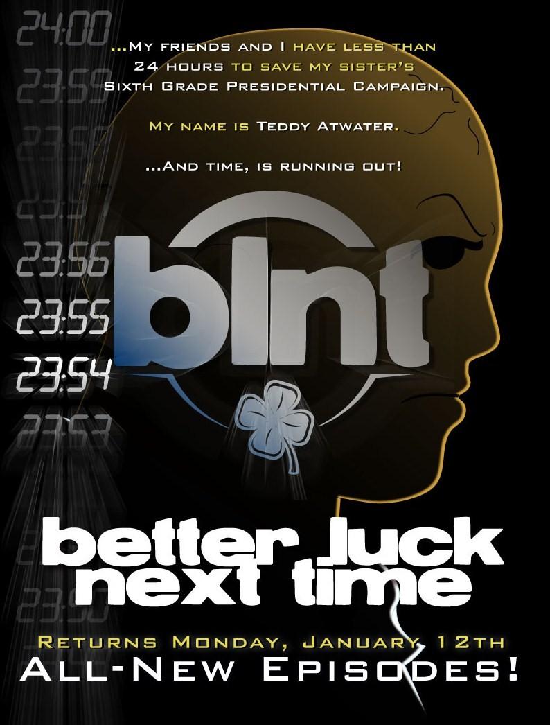 BLNT Returns Monday, January 12, 2009 @ 10 PM PST!