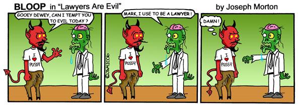 Lawyers are Evil?